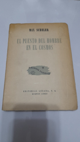 El Puesto Del Hombre En El Cosmos Scheler Casa80