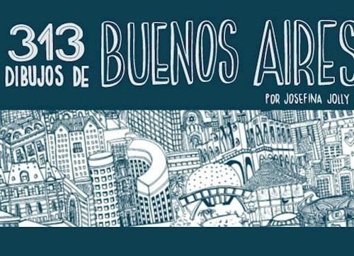 Libro -  313 Dibujos De Buenos Aires De Josefina Jolly