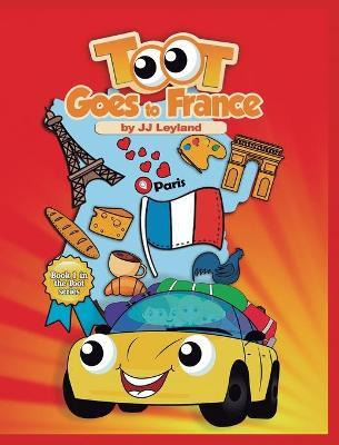 Libro Toot Goes To France - Jj Leyland