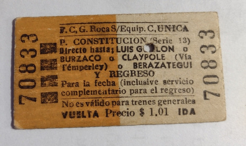 Boleto Ferrocarril Roca Clase Única Año 1971 Varios Destinos