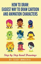 Comprar Libro: How To Draw: Easiest Way To Draw Cartoon And Animatio