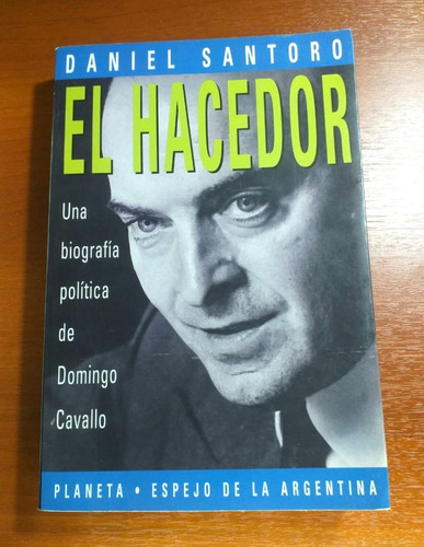 El Hacedor Daniel Santoro Planeta 1994 Dedicado Y Firmado