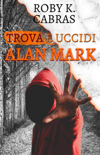 Libro: Trova E Uccidi Alan Mark: Killer Fantasma (italian Ed