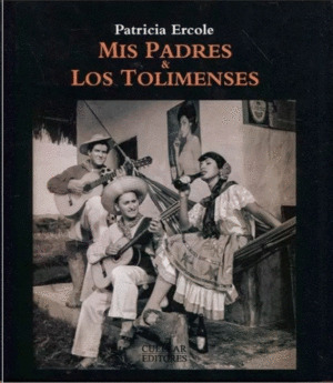 Libro Mis Padres Y Los Tolimenses