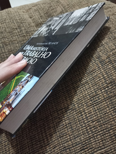 Livro Uma História De Trabalho E Superação - 7 D
