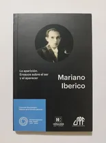 Comprar  Aparición Ensayos Sobre  Ser Y El Aparecer Mariano Iberico