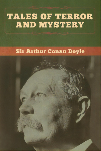 Tales Of Terror And Mystery, De Doyle, Arthur An. Editorial Bibliotech Pr, Tapa Blanda En Inglés