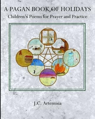 Libro A Pagan Book Of Holidays : Children's Poems For Pra...