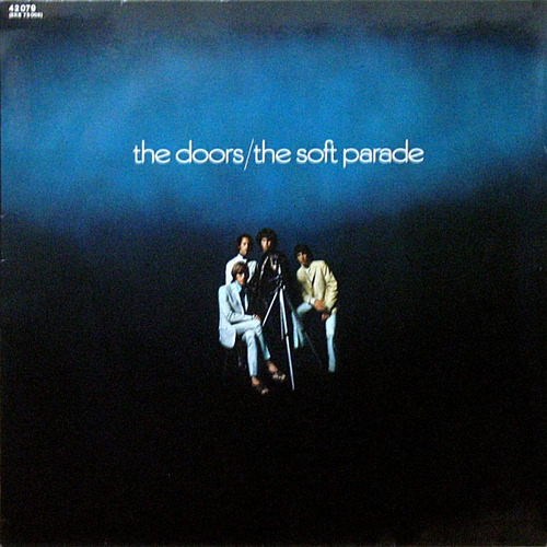 Vinilo The Doors The Soft Parade Nuevo Sellado