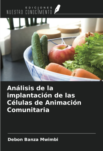 Libro Análisis De La Implantación De Las Células De Ani Lcm5