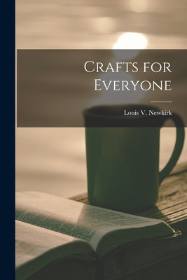Libro Crafts For Everyone - Newkirk, Louis V. (louis Vest...