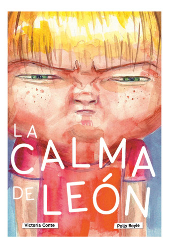 La Calma Del Leon - Victoria Conte - Abrazandocuentos Libro