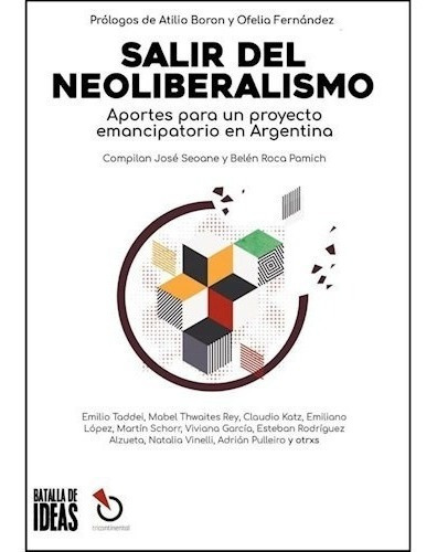 Salir Del Neoliberalismo Aportes Para Un Proyecto Emancipat