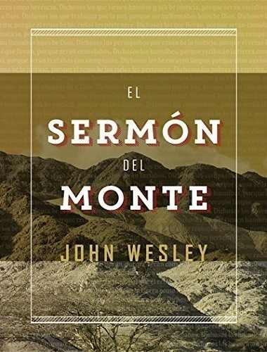 El Sermón Del Monte De John Wesley