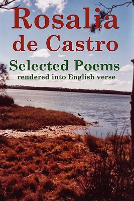 Libro Rosalia De Castro Selected Poems Rendered Into Engl...