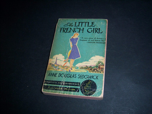 The Little French Girl . Anne Douglas Sedgwick