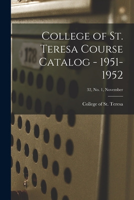 Libro College Of St. Teresa Course Catalog - 1951-1952; 3...