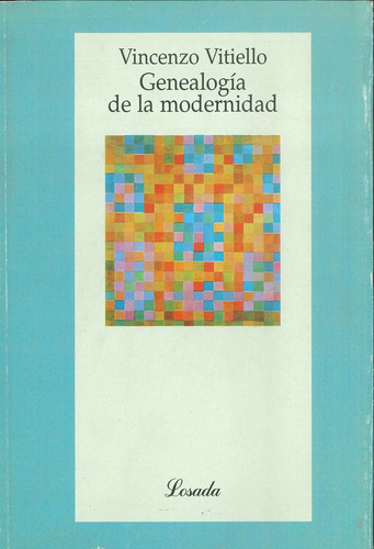 Libro Genealogia De La Modernidad - Vitiello, Vincenzo