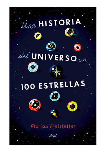 Libro Una Historia Del Universo En 100 Estrellas