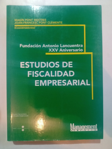 Estudios De Fiscalidad Empresarial Magín Pont Mestres