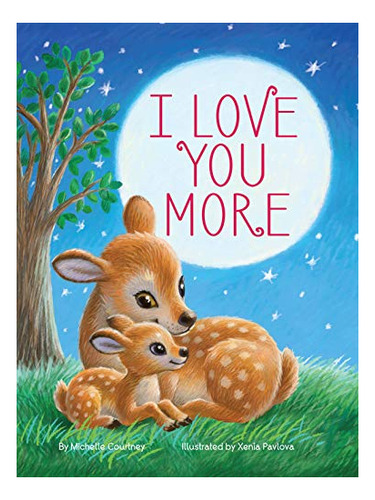 Book : I Love You More - Childrens Padded Board Book -...