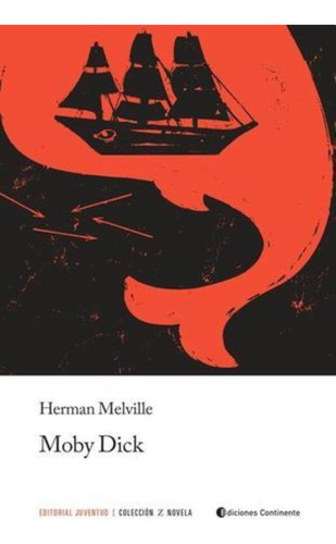 Moby Dick-melville, Herman-continente