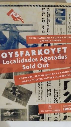 Oysfarkoyft Localidades Agotadas Sold Out