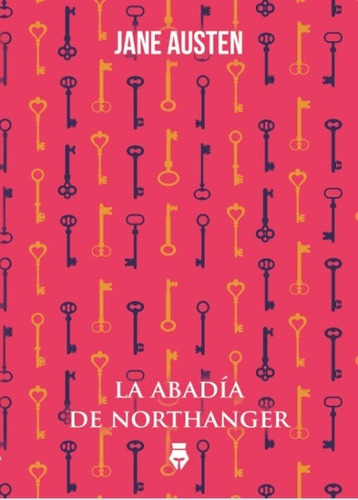 La abadia de Northanger, de Austen, Jane. Editorial Del Fondo Editorial, tapa blanda en español, 2019