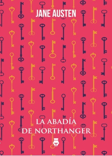 La abadia de Northanger, de Austen, Jane. Editorial Del Fondo Editorial, tapa blanda en español, 2019