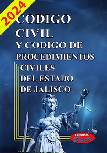 Código Civil Y De Proced. Civiles De Jalisco 2024