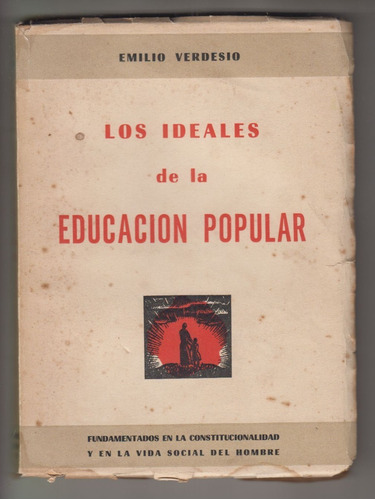 1950 Uruguay Ideales De La Educacion Popular Emilio Verdesio
