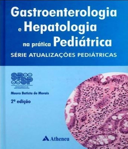 Livro Gastroenterologia E Hepatologia - 02 Ed