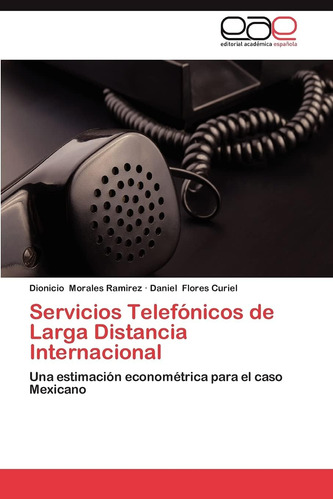 Libro: Servicios Telefónicos De Larga Distancia Internaciona