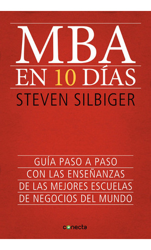 Mba En Diez Dias / The Ten-day Mba (spanish Edition) 