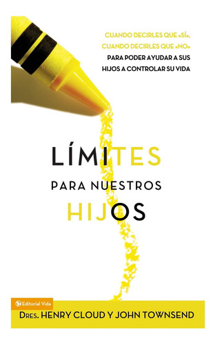 Libro: LĂmites Para Los Nuestros Hijos