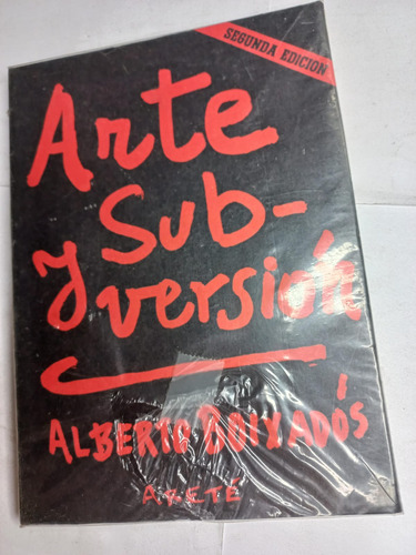 Arte Y Subversión - Alberto Boixadós - Areté