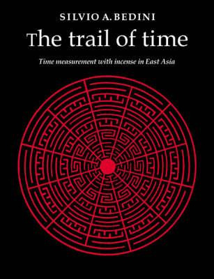 Libro The Trail Of Time : Time Measurement With Incense I...