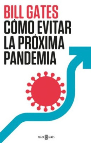 Como Evitar La Proxima Pandemia