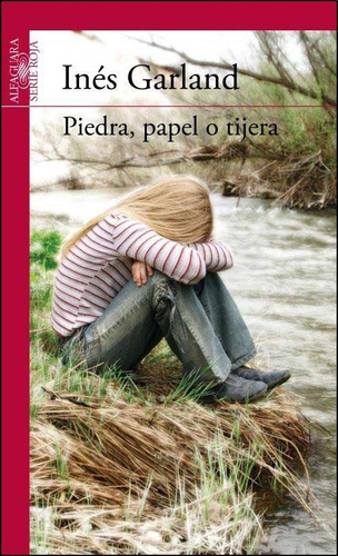 Piedra Papel O Tijera, De Garland, Ines. Editorial Santillana, Tapa Encuadernación En Tapa Blanda O Rústica En Español