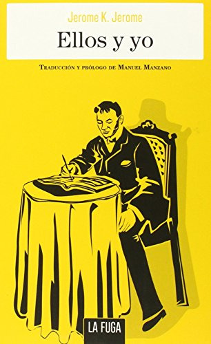 Libro Ellos Y Yo De Jerome Jerome K La Fuga Ediciones