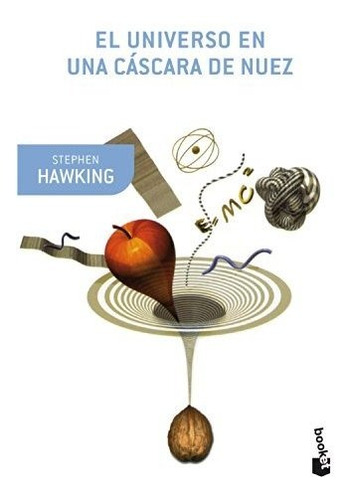 El Universo En Una Casacara De Nuez - Hawking Stephen