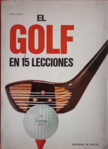 Libro Usado El Golf En 15 Lecciones Marina Ragher