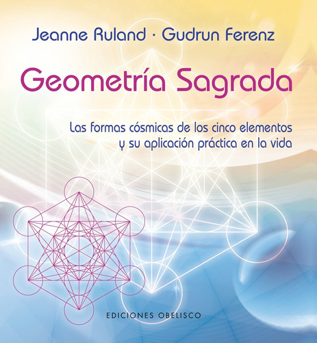 Geometria Sagrada - Ruland, Jeanne