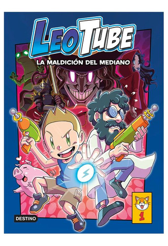 Libro Leo Tube 1: Y La Maldición Del Meridiano