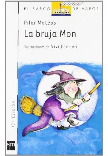 La Bruja Mon* - Pilar Mateos