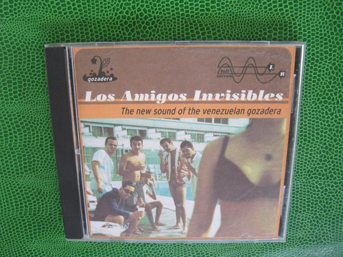 Los Amigos Invisibles The New Sound Of The V. Gozadera 1998