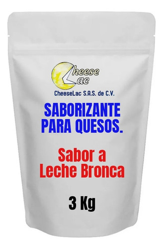 3 Kg Saborizante Para Quesos. Sabor A Leche Bronca