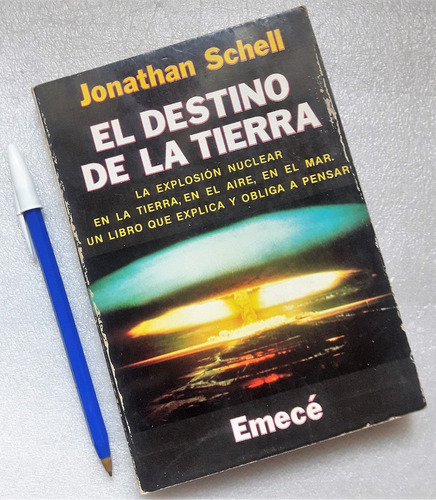 El Destino De La Tierra Jonathan Schell Usado Buen Estado