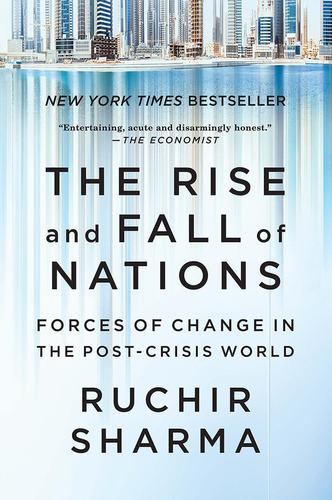 Libro: The Rise And Fall Of Nations: Forces Of Change In The