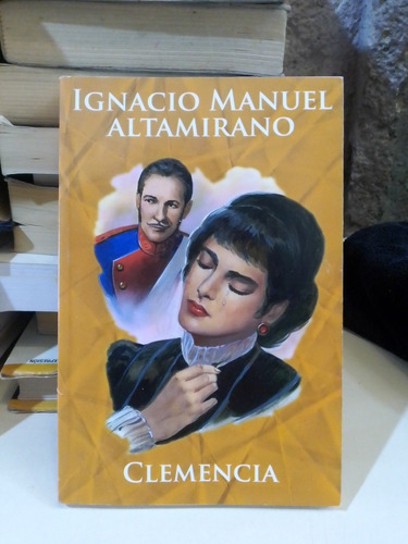 Clemencia - Ignacio Manuel Altamirano